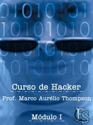 91aa078168238af62353e8458685fbe3 Curso de Hacker completo em Video Aulas, 10 módulos