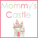 Mommy's Castle