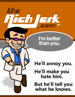 The Rich Jerk - Click Here!