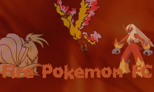 The Fire Pokemons Fan Club!