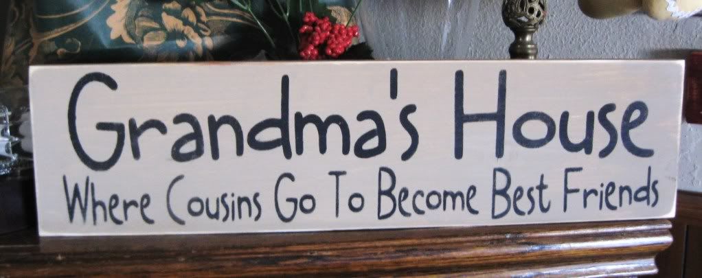 Primitive Sign Grandma's House Where Cousins Go to eBay