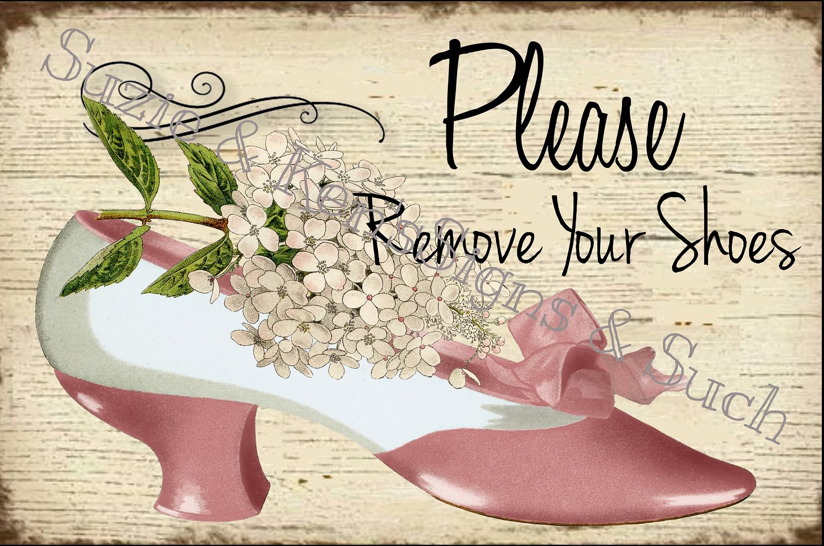 Vintage Wooden Sign Decopouged Please Remove Your Shoes Sign White Hydrangea